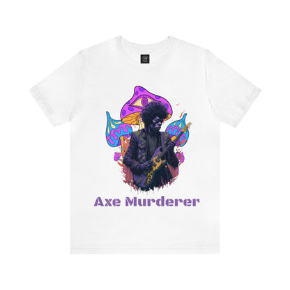 Axe Murderer | Guitar Hero | Psychedelic | Mushroom | Trippy | Unisex | Men's | Women's | Tee | T-Shirt