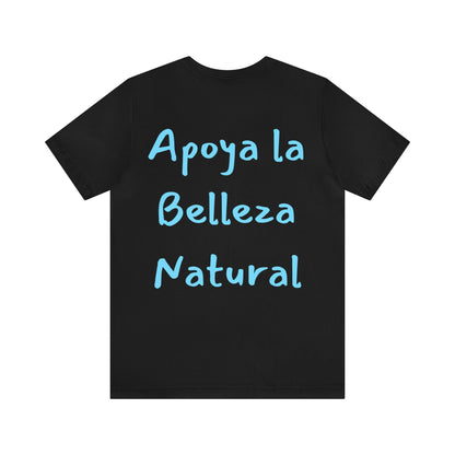 Apoya La Belleza Natural Camiseta | Regalo divertido | Tu No Eres Guapa | Tu Estas Pintada | Labios | Pintalabios | Unisex |Hombres| Mujeres | Frontal y Reverso |