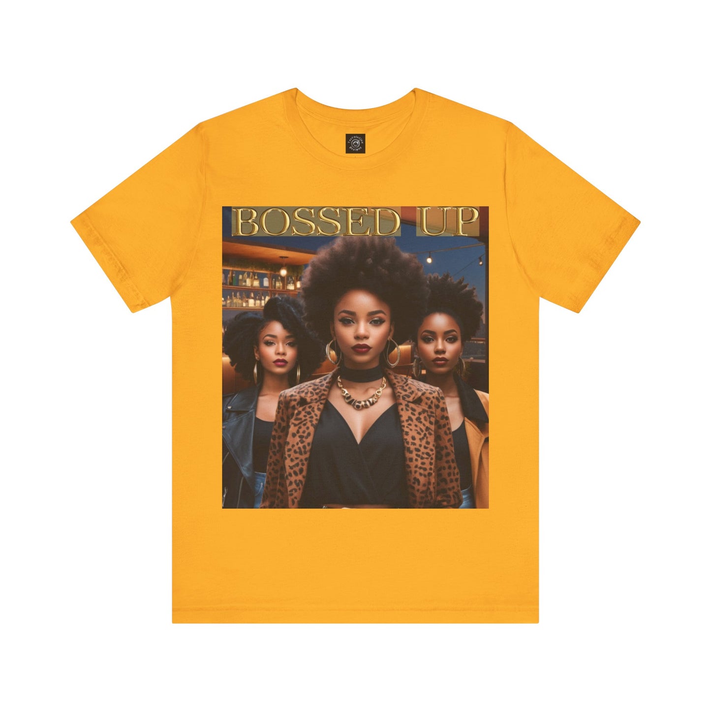 Bossed Up | HD Graphic | Black Girl Magic | Black Empowerment | Female Empowerment | Unisex | Men's | Women's | Tee | T-Shirt