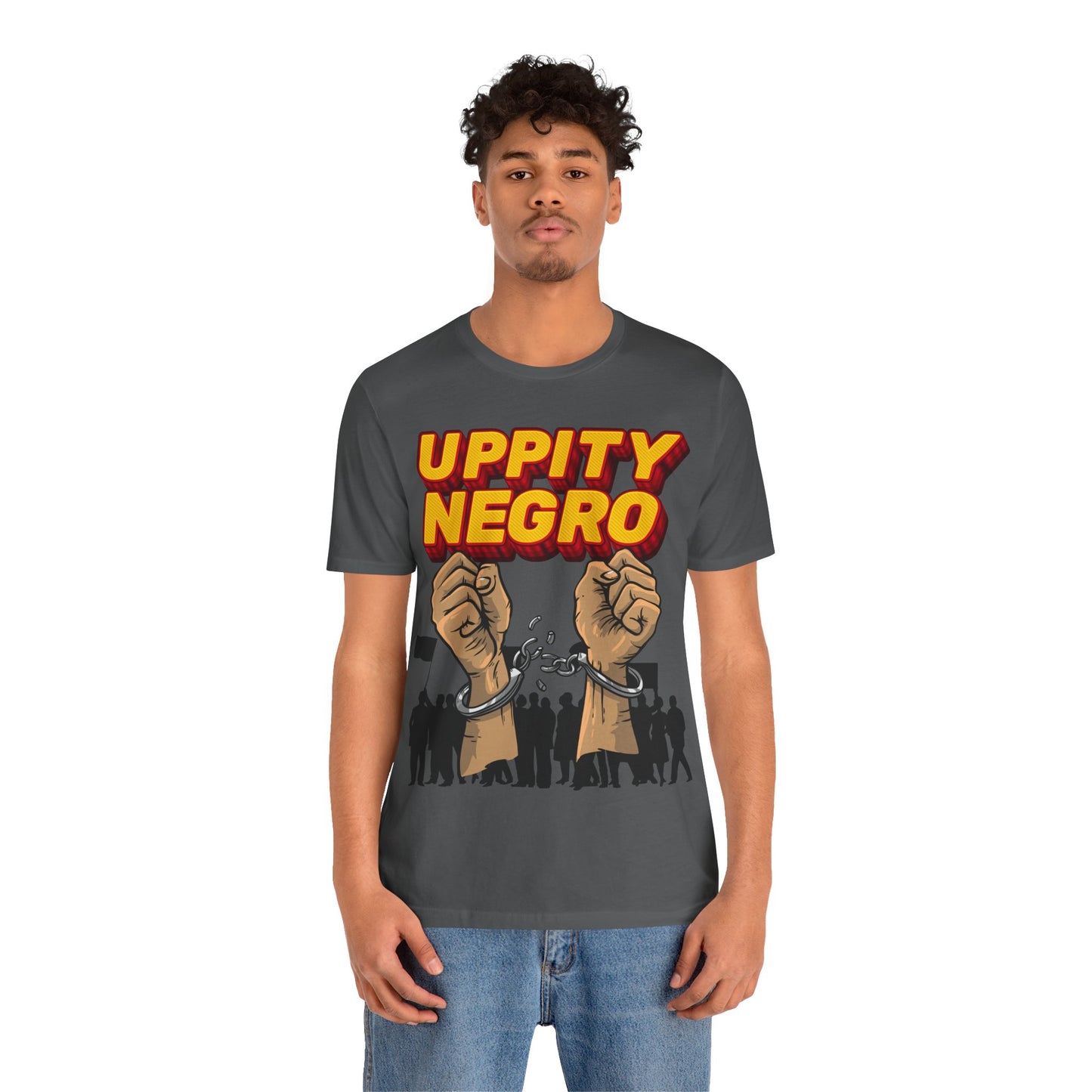 Uppity Negro | Black Empowerment | BLM | Black Power | Pro-Black | Revolutionary | Unisex | Men's | Women's | Tee | T-Shirt