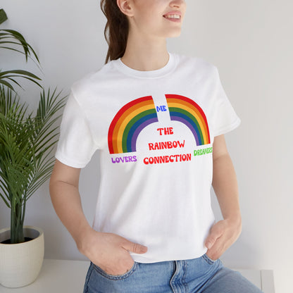 Rainbow Connection | Carpenters | Muppets | Pride | Statement Tee | Lovers Dreamers  & Me | Music Lover's Gift | Unisex | Men's | Women's | Tee | T-Shirt