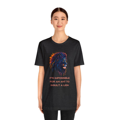 Neon Lion | Inspirational Quote | Cool Graphic Tee | Unisex | Men's | Women's | Tee | T-Shirt