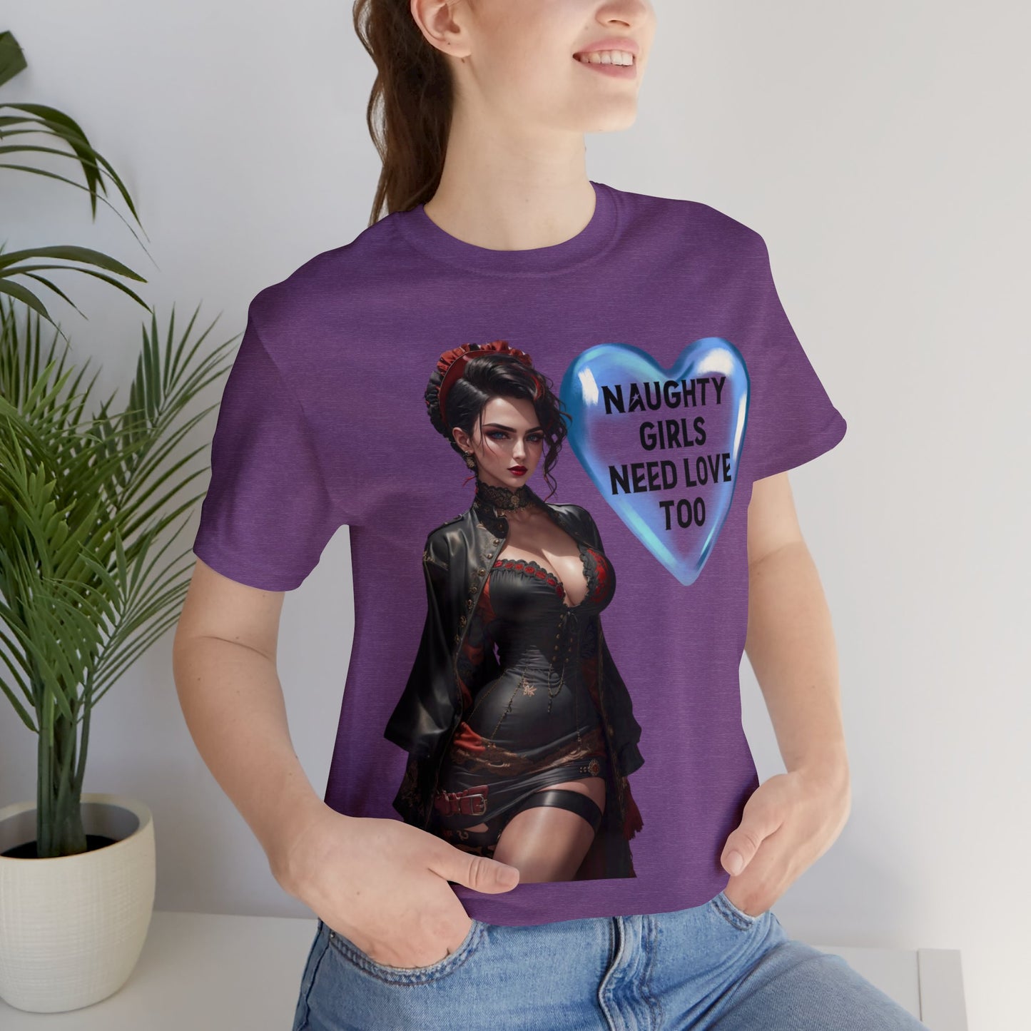 Naughty Girls Need Love Too | HD Graphic| Fantasy Girl | Steampunk | Unisex | Men's | Women's | Tee | T-Shirt