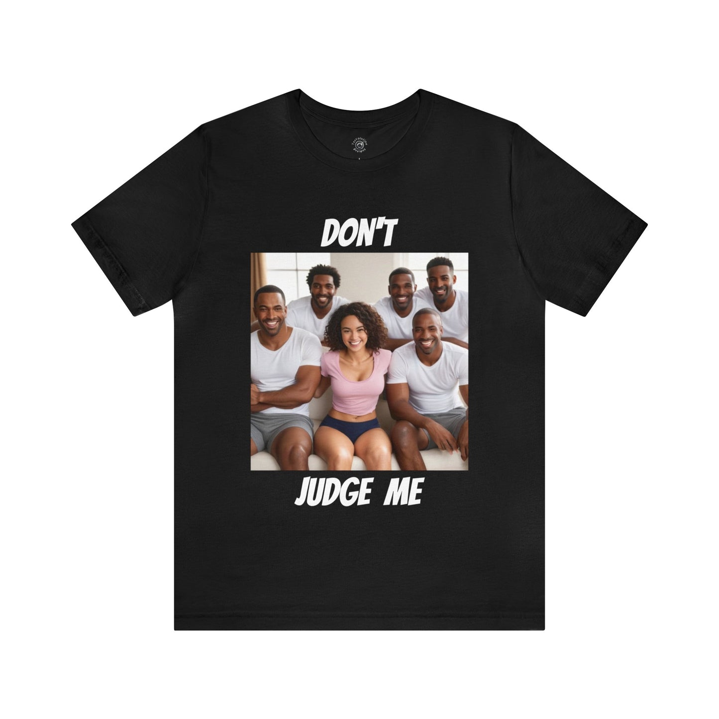 Don't Judge Me | Funny | Joke | QOS | Pineapple People | Novelty Gift | Unisex | Men's | Women's | Tee | T-Shirt