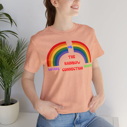 Rainbow Connection | Carpenters | Muppets | Pride | Statement Tee | Lovers Dreamers  & Me | Music Lover's Gift | Unisex | Men's | Women's | Tee | T-Shirt