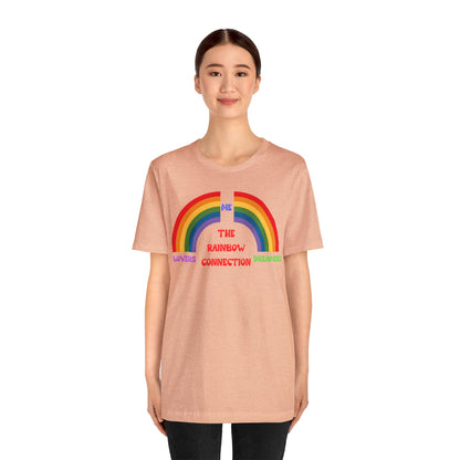 Rainbow Connection | Carpenters | Muppets | Pride | Statement Tee | Lovers Dreamers  & Me | Music Lover's Gift | Unisex | Men's | Women's | Tee | T-Shirt