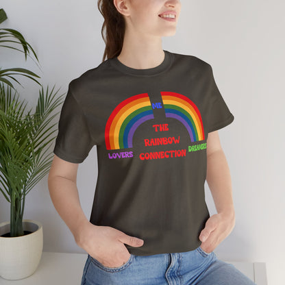 Rainbow Connection | Carpenters | Muppets | Pride | Statement Tee | Lovers Dreamers  & Me | Music Lover's Gift | Unisex | Men's | Women's | Tee | T-Shirt