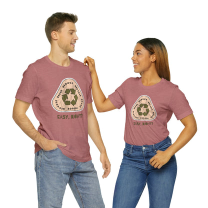 Recycle Tee | Enviormentalist Gift | Earth Day | Save The Planet | Conservationist | Mother Earth | Unisex | Men's | Women's | Tee | T-Shirt