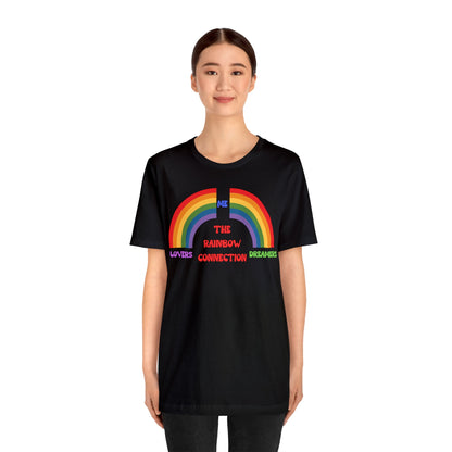 Rainbow Connection | Carpenters | Muppets | Pride | Statement Tee | Lovers Dreamers  & Me | Music Lover's Gift | Unisex | Men's | Women's | Tee | T-Shirt