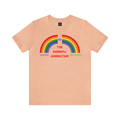 Rainbow Connection | Carpenters | Muppets | Pride | Statement Tee | Lovers Dreamers  & Me | Music Lover's Gift | Unisex | Men's | Women's | Tee | T-Shirt