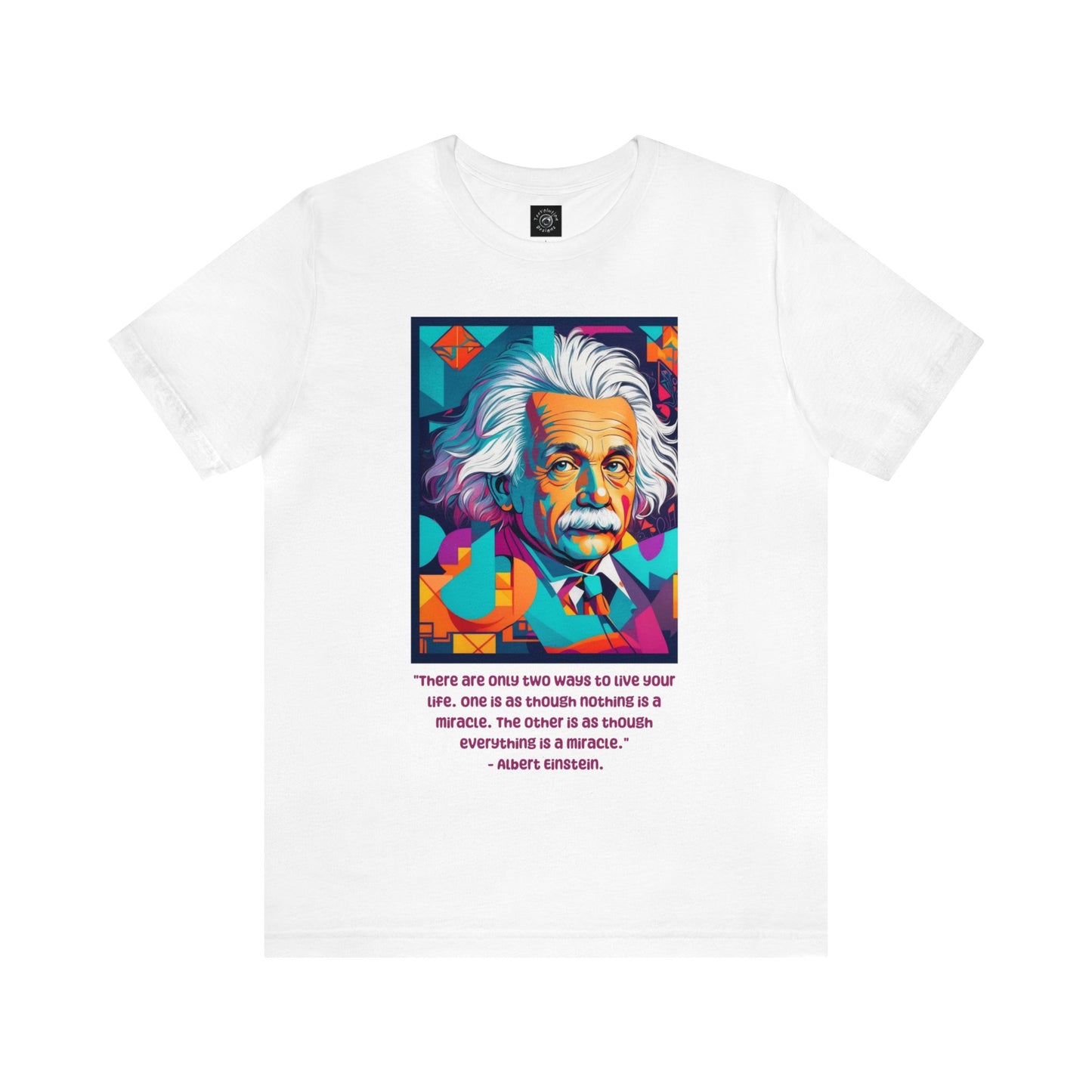 HD Graphics | Science | Geek Gift | Albert Einstein | Quote | Unisex | Men's | Women's | Tee | T-Shirt