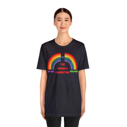 Rainbow Connection | Carpenters | Muppets | Pride | Statement Tee | Lovers Dreamers  & Me | Music Lover's Gift | Unisex | Men's | Women's | Tee | T-Shirt