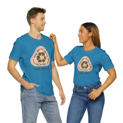 Recycle Tee | Enviormentalist Gift | Earth Day | Save The Planet | Conservationist | Mother Earth | Unisex | Men's | Women's | Tee | T-Shirt