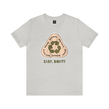 Recycle Tee | Enviormentalist Gift | Earth Day | Save The Planet | Conservationist | Mother Earth | Unisex | Men's | Women's | Tee | T-Shirt