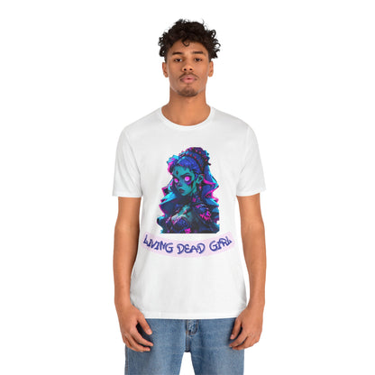 Living Dead Girl | Zombie | Cute | Undead | Unisex | Men's | Women's | Tee | T-Shirt