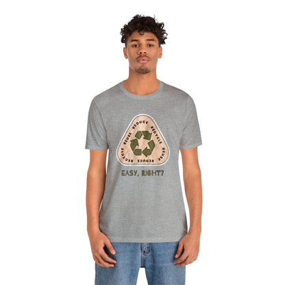 Recycle Tee | Enviormentalist Gift | Earth Day | Save The Planet | Conservationist | Mother Earth | Unisex | Men's | Women's | Tee | T-Shirt