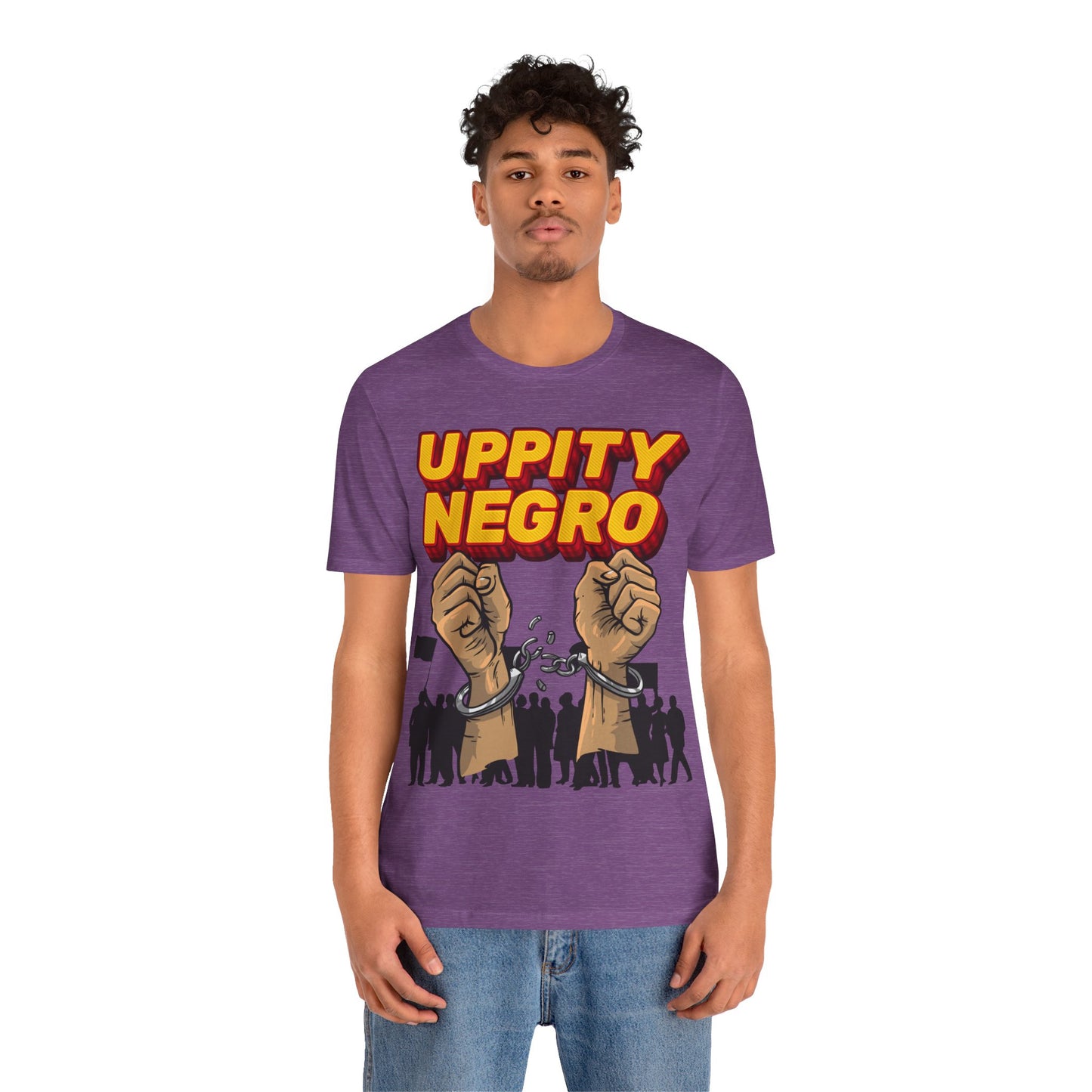 Uppity Negro | Black Empowerment | BLM | Black Power | Pro-Black | Revolutionary | Unisex | Men's | Women's | Tee | T-Shirt