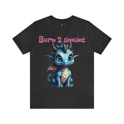 Baby Dragon | Cute | 420 | Fantasy Pet | Funny | Unisex | Men's | Women's | Tee | T-Shirt