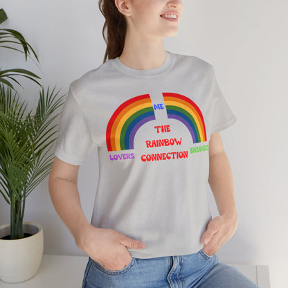 Rainbow Connection | Carpenters | Muppets | Pride | Statement Tee | Lovers Dreamers  & Me | Music Lover's Gift | Unisex | Men's | Women's | Tee | T-Shirt