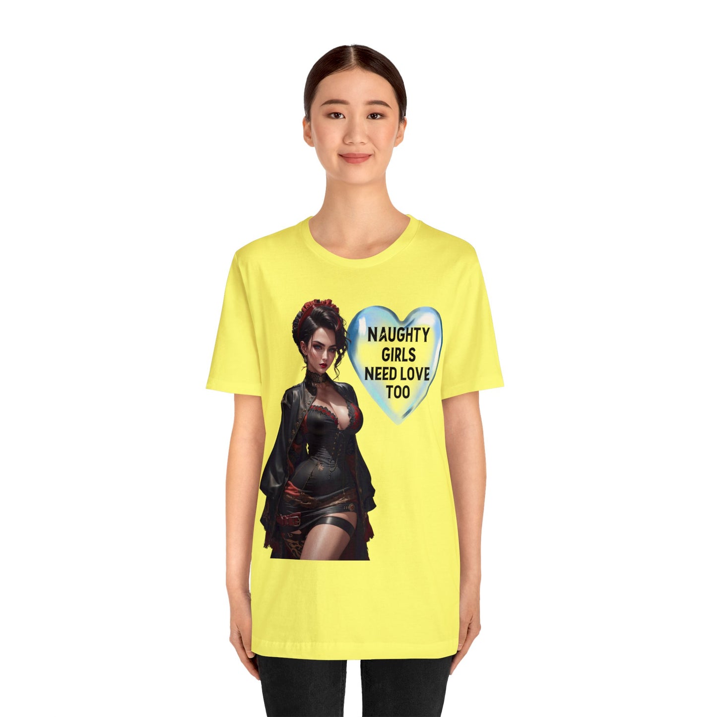 Naughty Girls Need Love Too | HD Graphic| Fantasy Girl | Steampunk | Unisex | Men's | Women's | Tee | T-Shirt