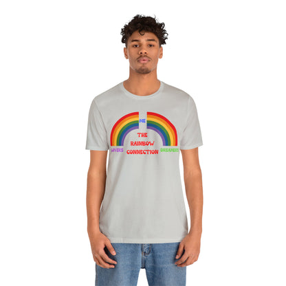 Rainbow Connection | Carpenters | Muppets | Pride | Statement Tee | Lovers Dreamers  & Me | Music Lover's Gift | Unisex | Men's | Women's | Tee | T-Shirt