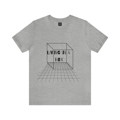 Living In A Box | Statement Tee | Unisex | Men's | Women's | Tee | T-Shirt