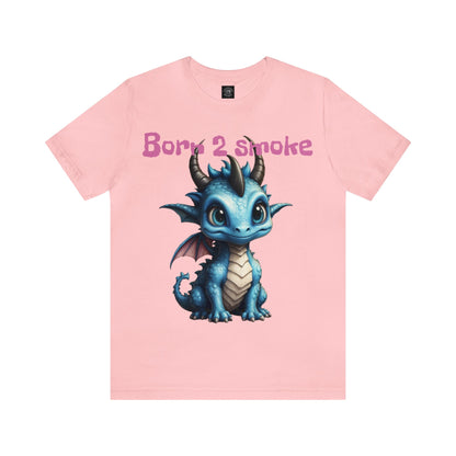 Baby Dragon | Cute | 420 | Fantasy Pet | Funny | Unisex | Men's | Women's | Tee | T-Shirt