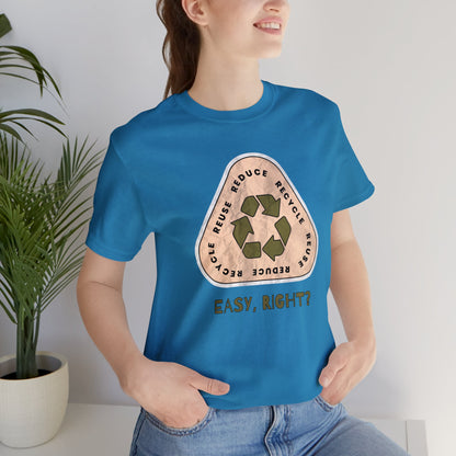 Recycle Tee | Enviormentalist Gift | Earth Day | Save The Planet | Conservationist | Mother Earth | Unisex | Men's | Women's | Tee | T-Shirt