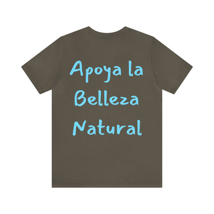 Apoya La Belleza Natural Camiseta | Regalo divertido | Tu No Eres Guapa | Tu Estas Pintada | Labios | Pintalabios | Unisex |Hombres| Mujeres | Frontal y Reverso |