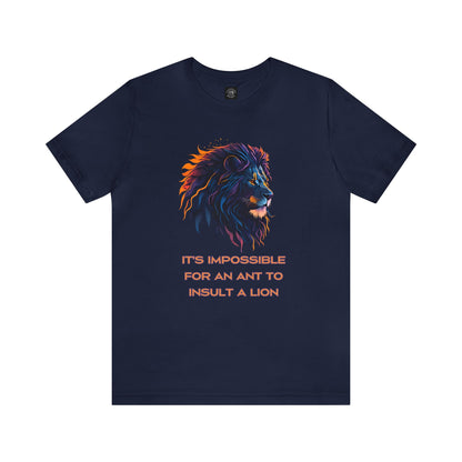 Neon Lion | Inspirational Quote | Cool Graphic Tee | Unisex | Men's | Women's | Tee | T-Shirt