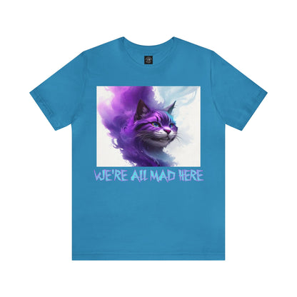 Cheshire Cat | We're All Mad Here | Alice Through The Looking Glass | Alice In Wonderland | Louis Carroll | Unisex | Men's | Women's | Tee | T-Shirt