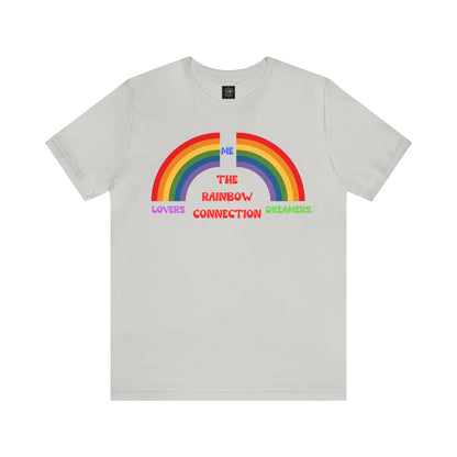 Rainbow Connection | Carpenters | Muppets | Pride | Statement Tee | Lovers Dreamers  & Me | Music Lover's Gift | Unisex | Men's | Women's | Tee | T-Shirt