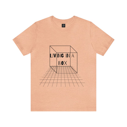 Living In A Box | Statement Tee | Unisex | Men's | Women's | Tee | T-Shirt