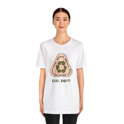 Recycle Tee | Enviormentalist Gift | Earth Day | Save The Planet | Conservationist | Mother Earth | Unisex | Men's | Women's | Tee | T-Shirt