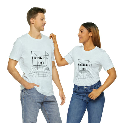 Living In A Box | Statement Tee | Unisex | Men's | Women's | Tee | T-Shirt