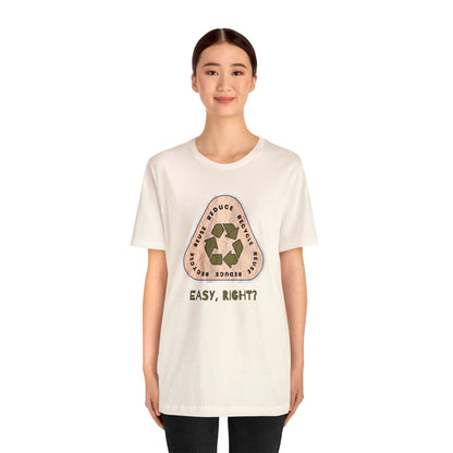 Recycle Tee | Enviormentalist Gift | Earth Day | Save The Planet | Conservationist | Mother Earth | Unisex | Men's | Women's | Tee | T-Shirt