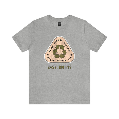 Recycle Tee | Enviormentalist Gift | Earth Day | Save The Planet | Conservationist | Mother Earth | Unisex | Men's | Women's | Tee | T-Shirt