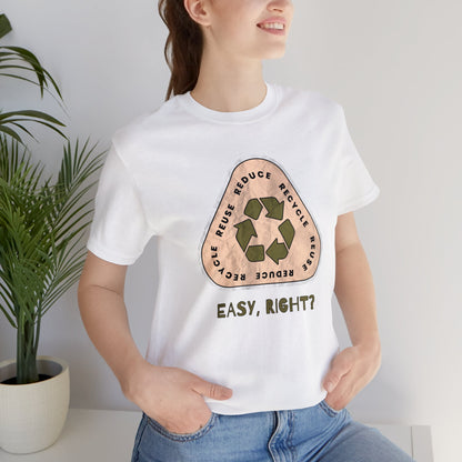 Recycle Tee | Enviormentalist Gift | Earth Day | Save The Planet | Conservationist | Mother Earth | Unisex | Men's | Women's | Tee | T-Shirt