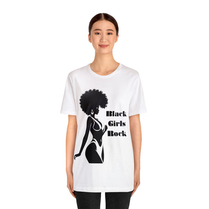 Black Girls Rock | Statement Tee | BLM | Female Empowerment | Unisex | Men's | Women's | Tee | T-Shirt