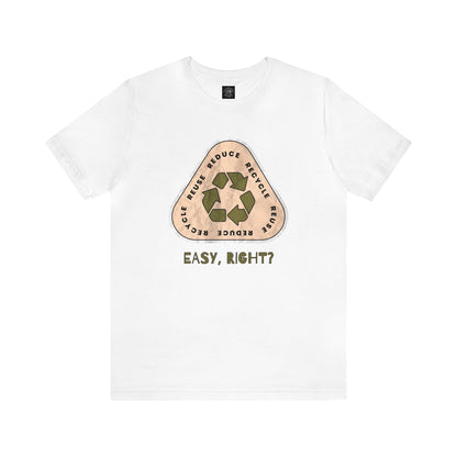 Recycle Tee | Enviormentalist Gift | Earth Day | Save The Planet | Conservationist | Mother Earth | Unisex | Men's | Women's | Tee | T-Shirt