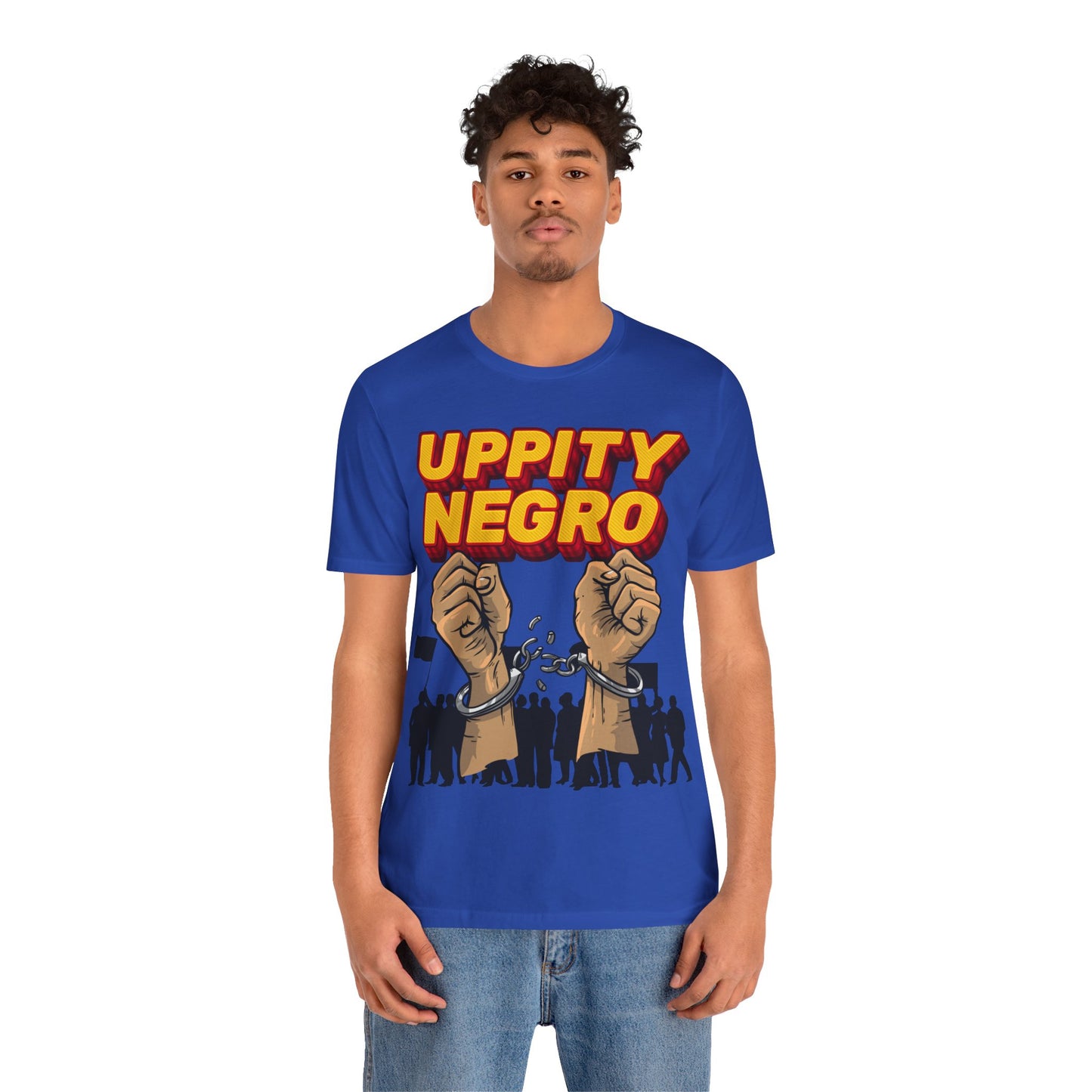 Uppity Negro | Black Empowerment | BLM | Black Power | Pro-Black | Revolutionary | Unisex | Men's | Women's | Tee | T-Shirt