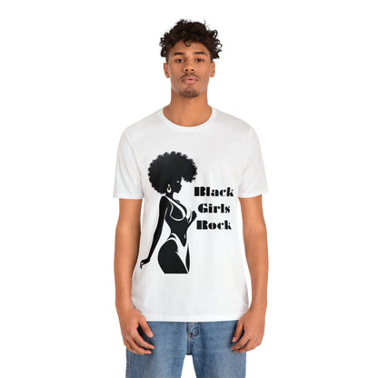 Black Girls Rock | Statement Tee | BLM | Female Empowerment | Unisex | Men's | Women's | Tee | T-Shirt