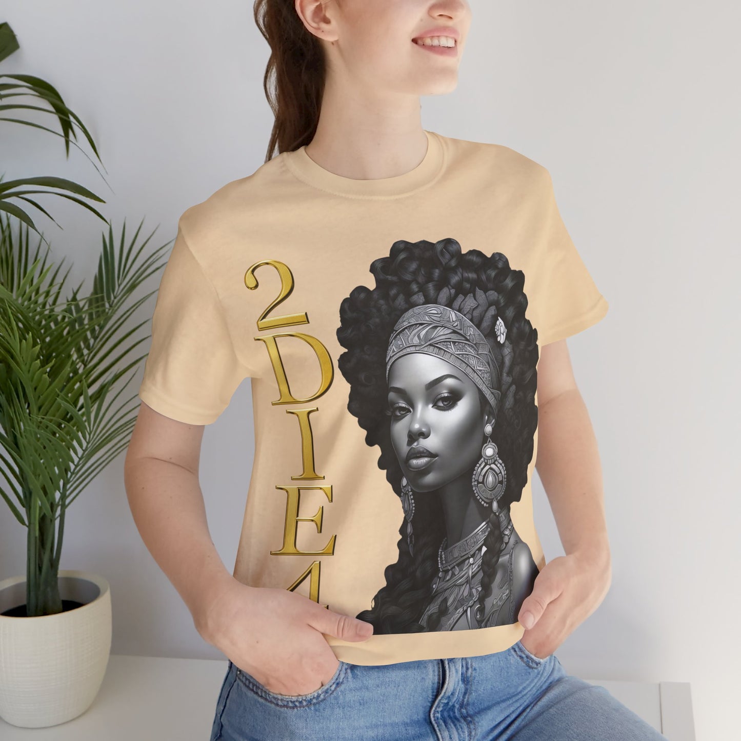 2DIE4 | HD Graphic | Black Empowerment | Black Woman | Black Love | BLM | Unisex | Men's | Women's | Tee | T-Shirt